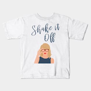 Shake it Off Kids T-Shirt